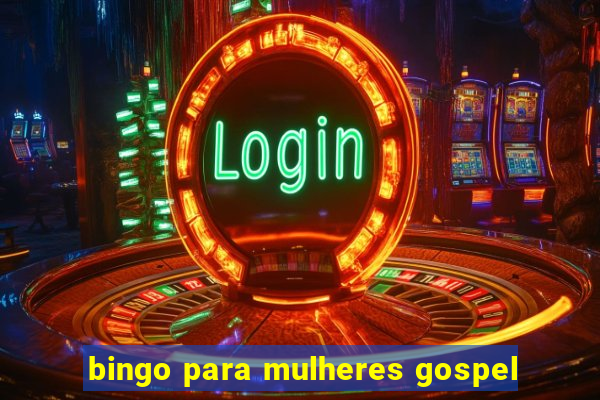 bingo para mulheres gospel